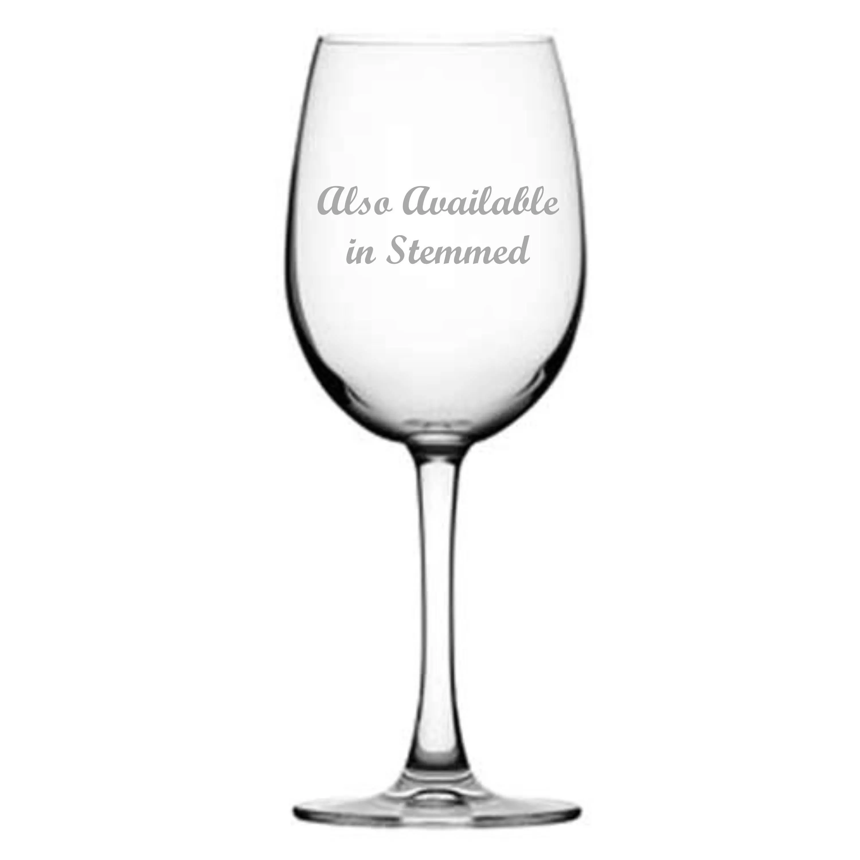 Because Clients Engraved stemless wine glass