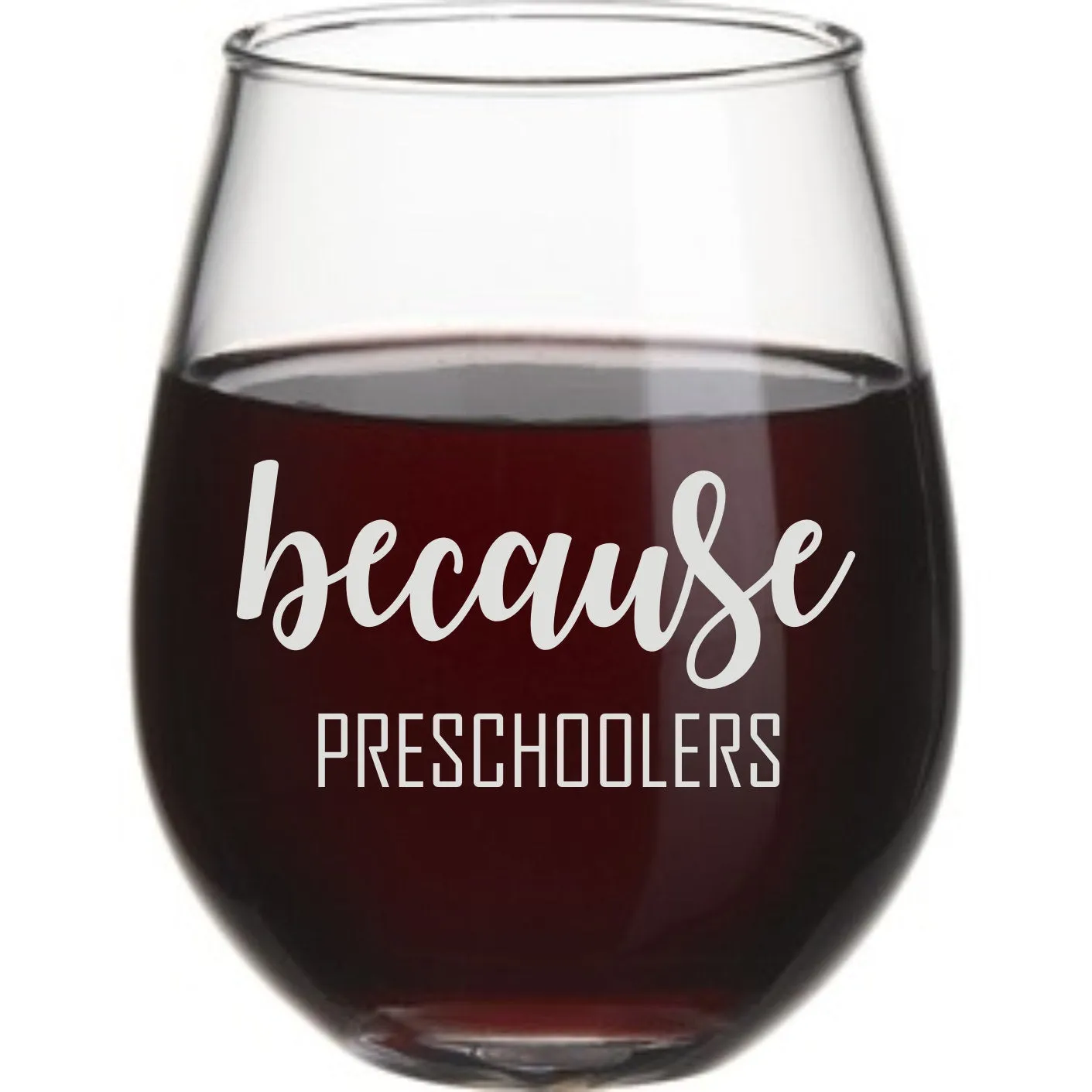 Because preschoolers | Wine Glass